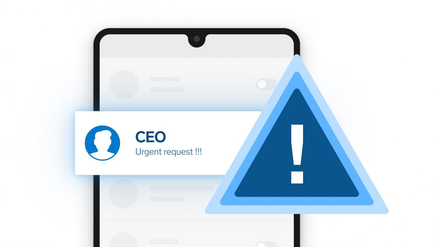 Mobile screen displaying a notification from the CEO saying 'Urgent request !!!' alongside a large warning triangle icon
